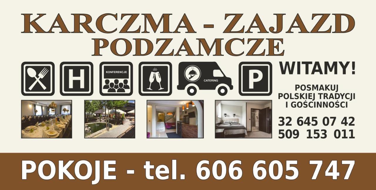 Zajazd Podzamcze Olkusz Εξωτερικό φωτογραφία